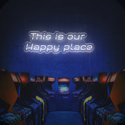 This Is Our Happy Place LED Neon Sign