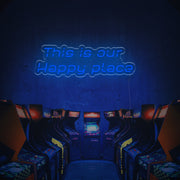 This Is Our Happy Place LED Neon Sign