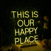 This Is Our Happy Place Yellow Neon Sign