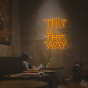 This Is The Way LED Neon Sign