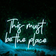 This Must Be The Place Blue Neon Sign