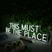 This Must Be The Place White Neon Sign