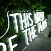 This Must Be The Place White Neon Sign