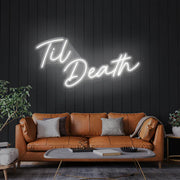 Til Death Neon Sign Light