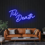 Til Death Neon Sign Light