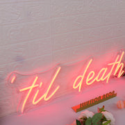 Til Death Red Neon Sign