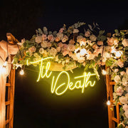 Til Death Wedding Neon Sign