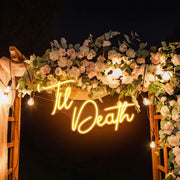 Til Death Wedding Neon Sign