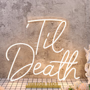 Til Death Yellow Neon Sign