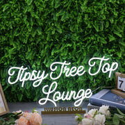 Tipsy Tree Top Lounge White Neon Sign