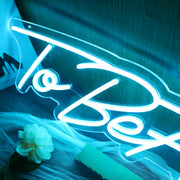 To Be Frank Neon Sign