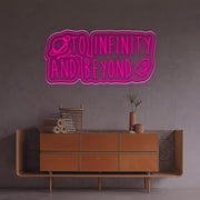 To Infinty And Beyond LED Neon Sign