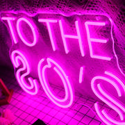 To The 80's Neon Sign