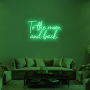 To The Moon And Back Neon Sign