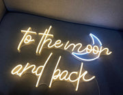 To The Moon And Back Neon Sign