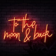 To The Moon And Back Script Neon Sign