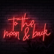 To The Moon And Back Script Neon Sign