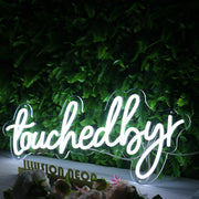 Touchedbyr White Neon Sign