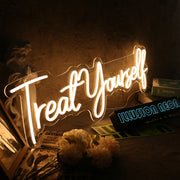 Treat Yourself Yellow Neon Sign