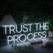 Trust The Process White Neon Sign