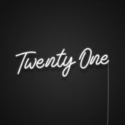 Twenty One Neon Sign