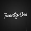 Twenty One Neon Sign