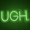 Ugh Neon Sign