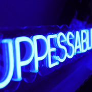 Unsuppessable Neon Sign