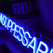 Unsuppessable Neon Sign