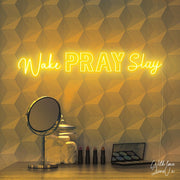 Wake Pray Slay Lianev Collection Neon Sign