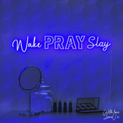 Wake Pray Slay Lianev Collection Neon Sign