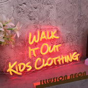 Walk It Out Kids Clothing Red Neon Sign