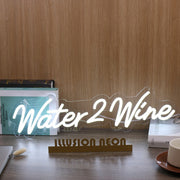 Water 2 Wine White Neon Sign