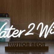 Water 2 Wine White Neon Sign