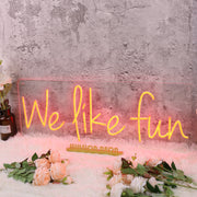 We Like Fun Red Neon Sign