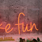 We Like Fun Red Neon Sign