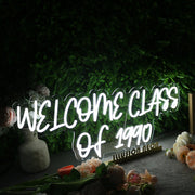 Welcome Class Of 1990 White White Neon Sign