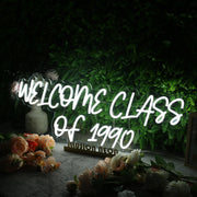 Welcome Class Of 1990 White White Neon Sign