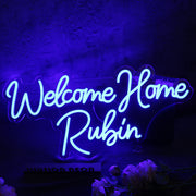 Welcome Home Rubin Blue Neon Sign