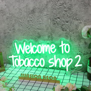 Welcome to Tobacco Shop 2 Green Neon Sign