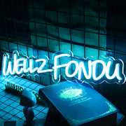 Wellz Fondu Neon Sign