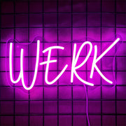 Werk Word LED Neon Sign