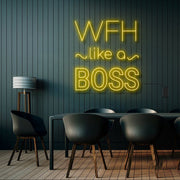 Wfh Like A Boss Neon Sign