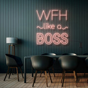 Wfh Like A Boss Neon Sign