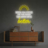 When You Focus On The Good The Good Gets Better LED Neon Sign