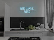 Who Dares Wins Neon Sign