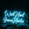 Work Hard Game Harder Blue Neon Sign