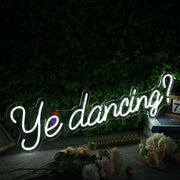 Ye Dancing White Neon Sign