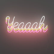 Yeaaah Neon Sign