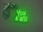 You And Me Neon Sign